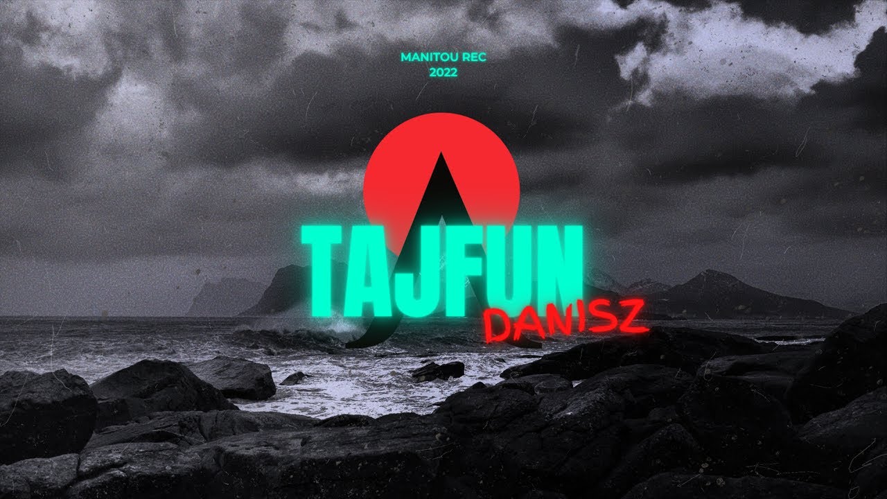 Danisz - TAJFUN (prod. V.I.P.N.)