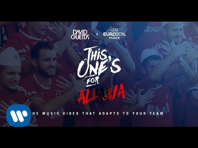 David Guetta ft. Zara Larsson - This One's For You Albania (UEFA EURO 2016&trade; Official Song)