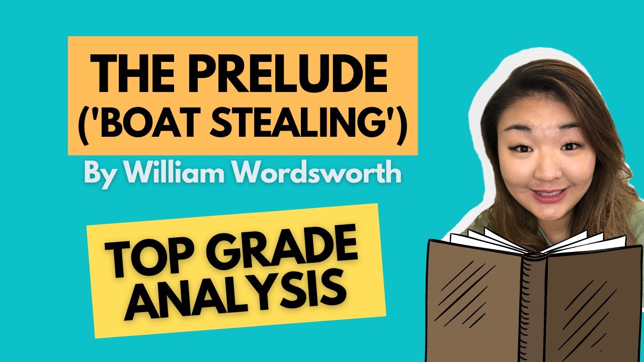 The Prelude - Boat Stealing by William Wordsworth | Poetry Analysis | GCSE