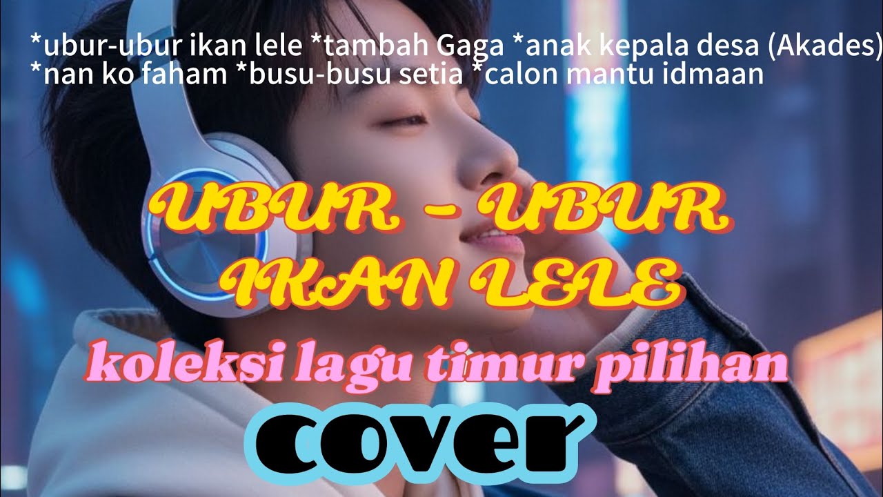 Ubur Ubur Ikan Lele / Koleksi Lagu Timur / cover by @lagukita 🪼🔥🪼🔥🪼🔥