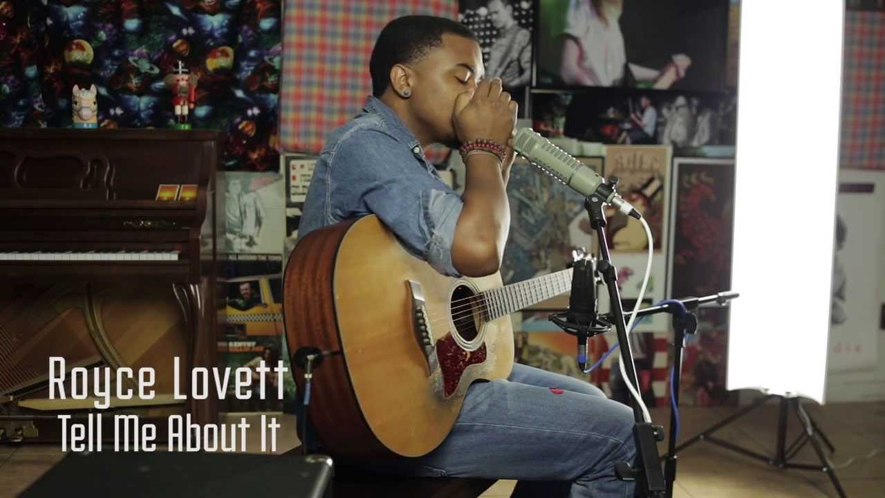 Royce Lovett - Tell Me About It