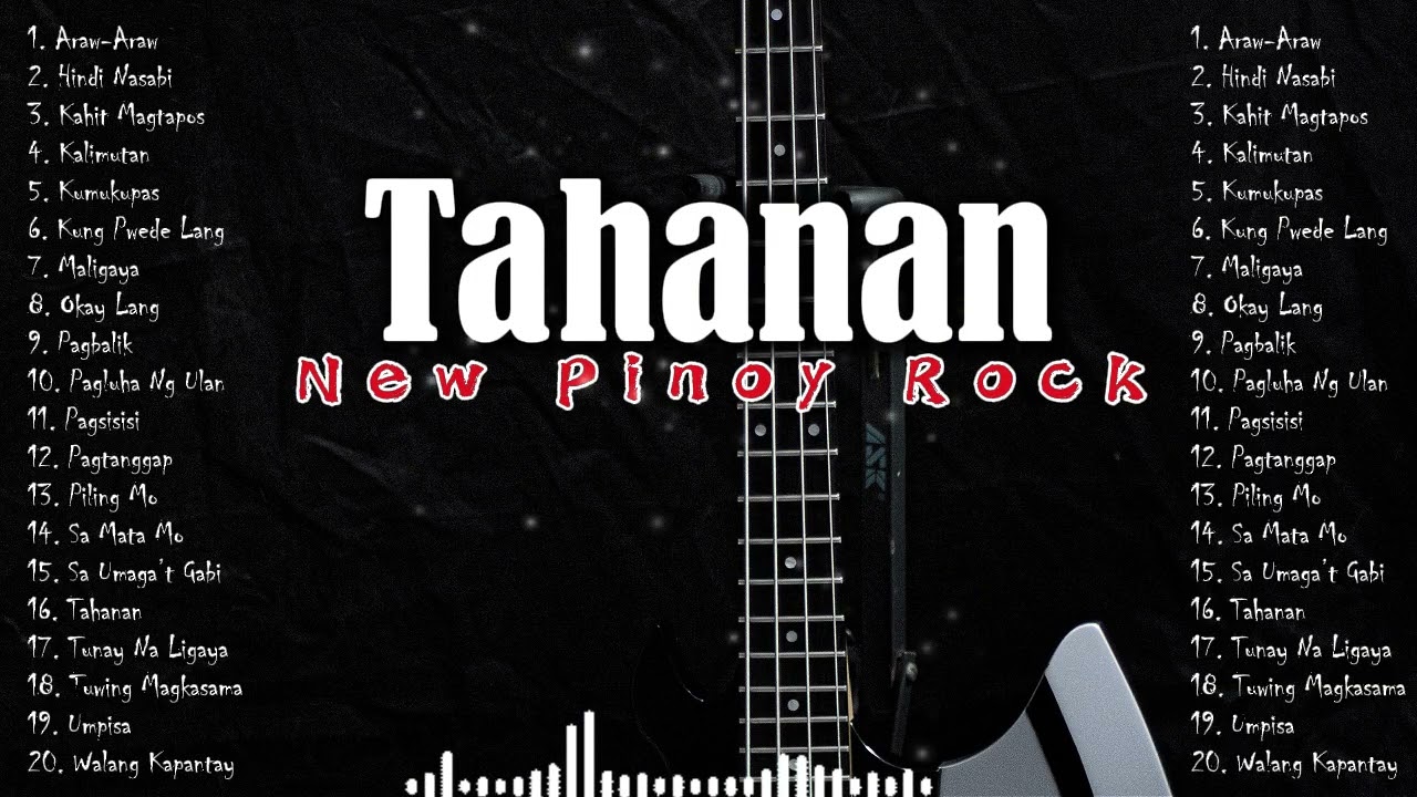 Tahanan— New Best  Pinoy Rock Playlist 2026