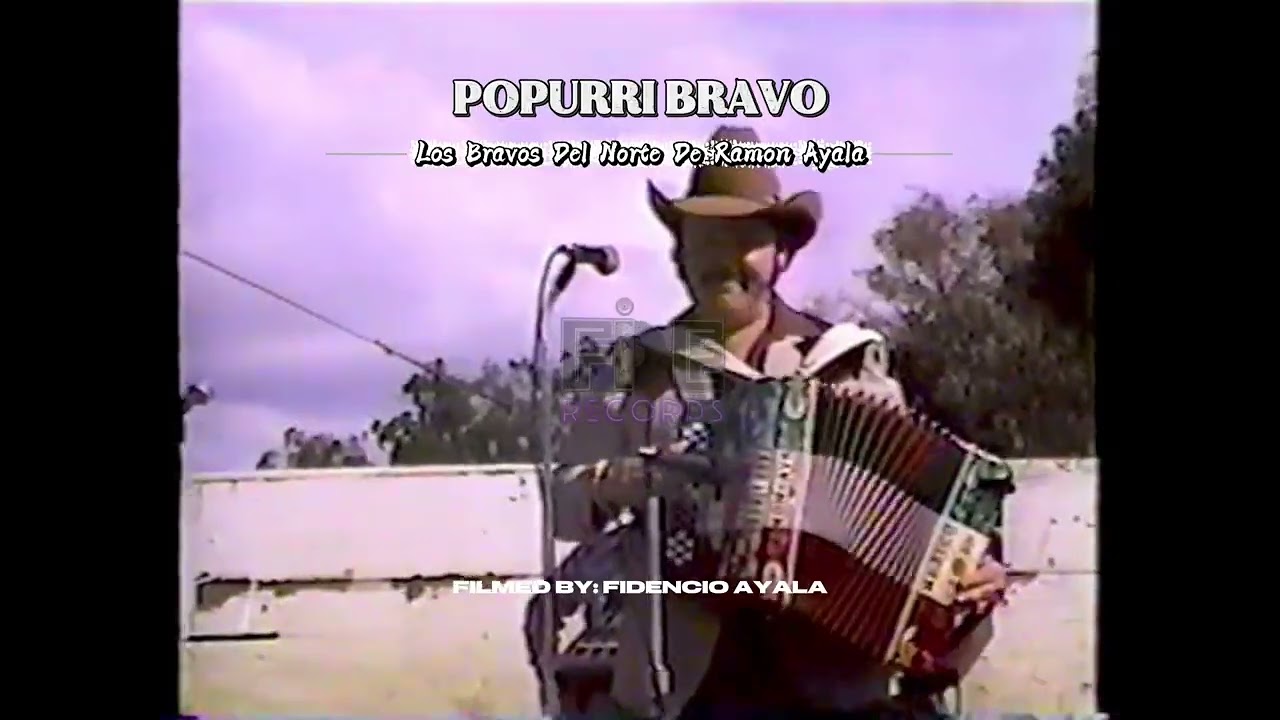 Popurri Bravo - Los Bravos Del Norte De Ramon Ayala Desde Morgan Gil, California (1991)
