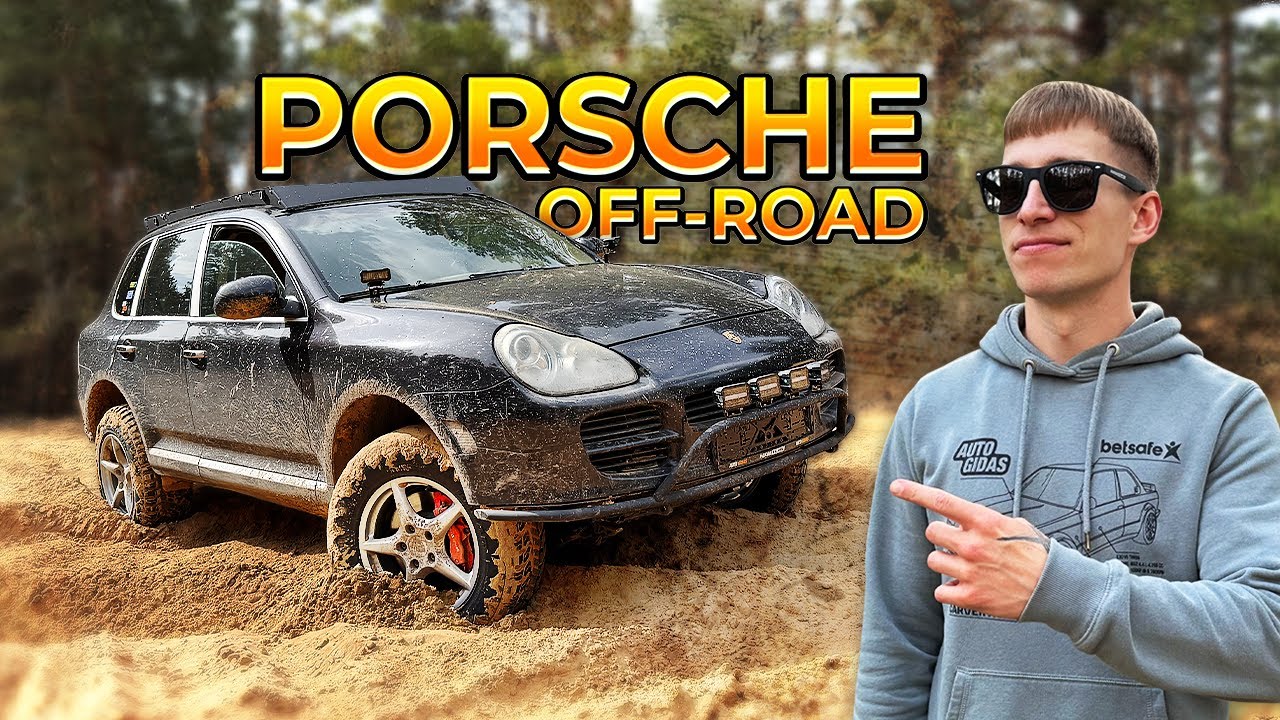 PORSCHE PARUOŠTAS Į OFF ROAD