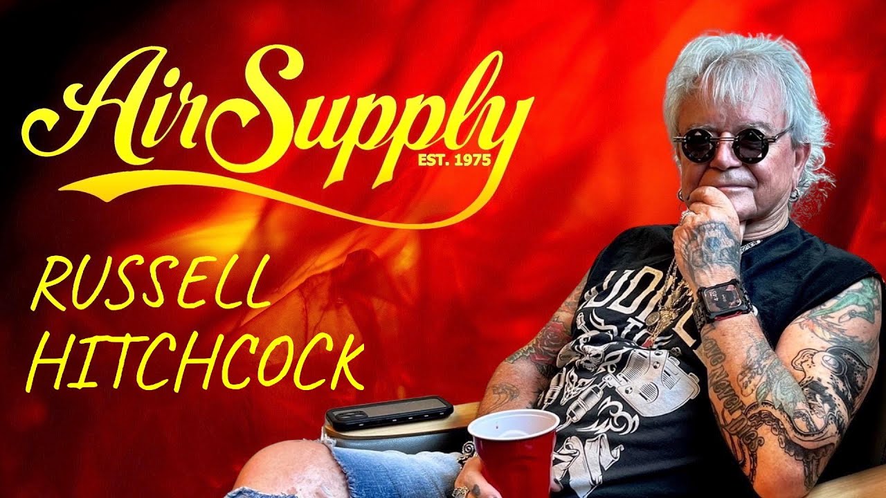 Ep 350 Russell Hitchcock of Air Supply 47 years .. touring, tattoos, band image & the music industry