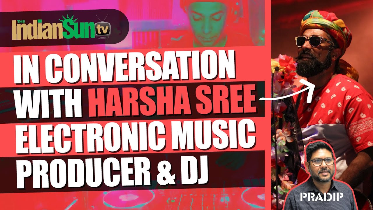 In Conversation with Harsha Sree, electronic music producer & DJ