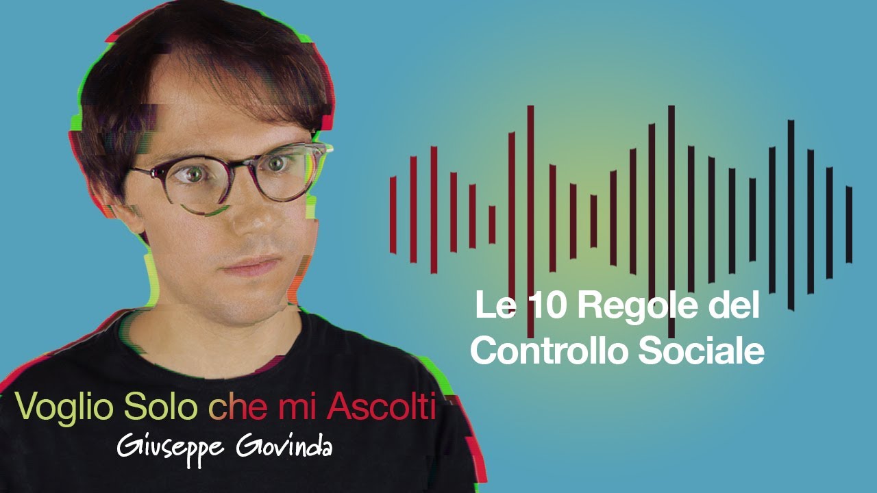 Le 10 Regole del Controllo Sociale - Noam Chomsky - Voglio Solo che mi Ascolti