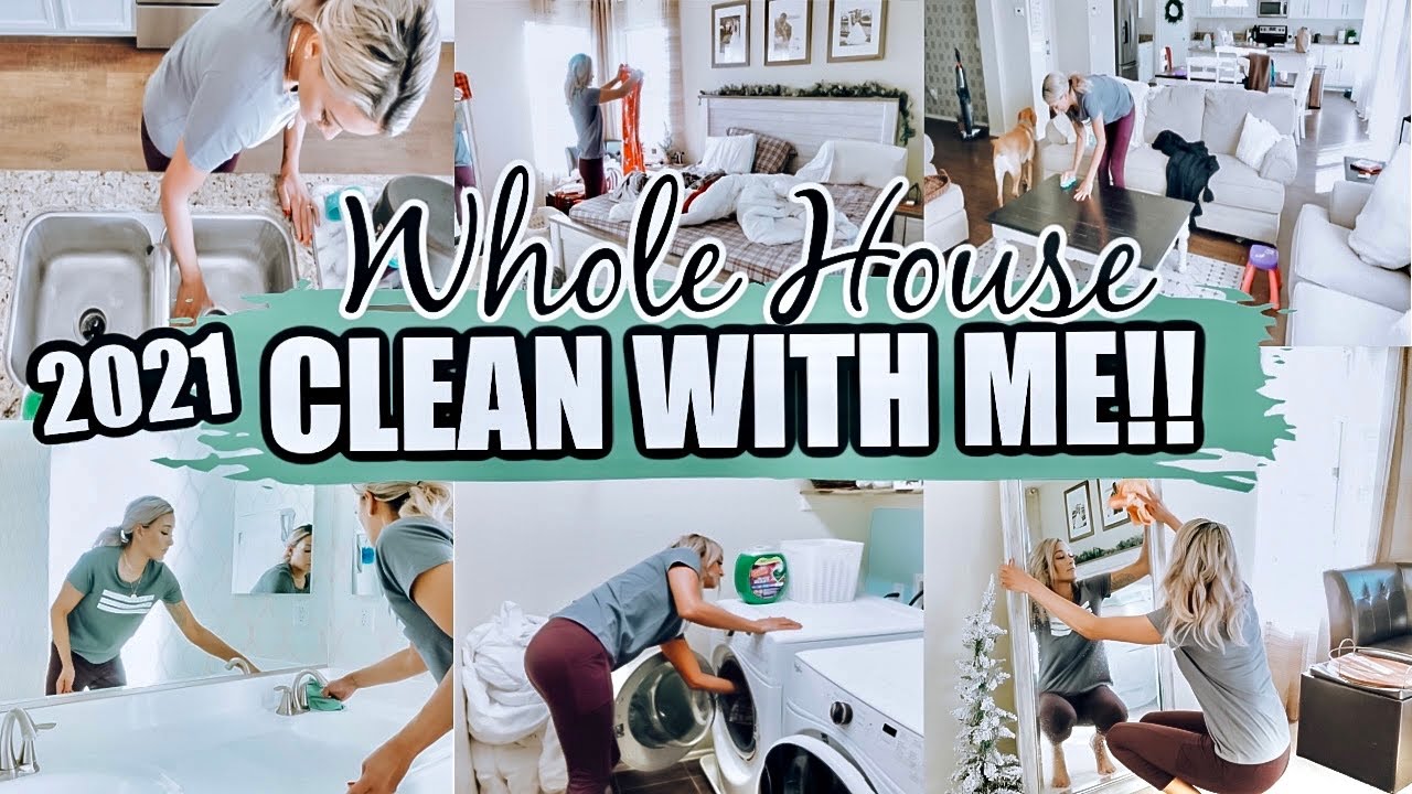 WHOLE HOUSE CLEAN 2021 | EXTREME CLEANING MOTIVATION | CLEAN WITH ME 2021