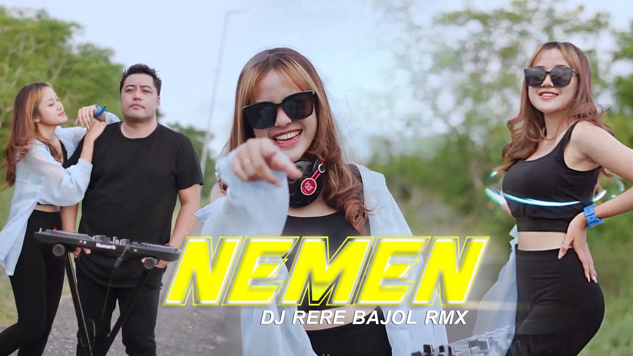 NEMEN (Nanging Opo Walesanmu Ning Aku) - Bajol Ndanu Ft. DJ Rere Bajol RMX (Official Music Video)