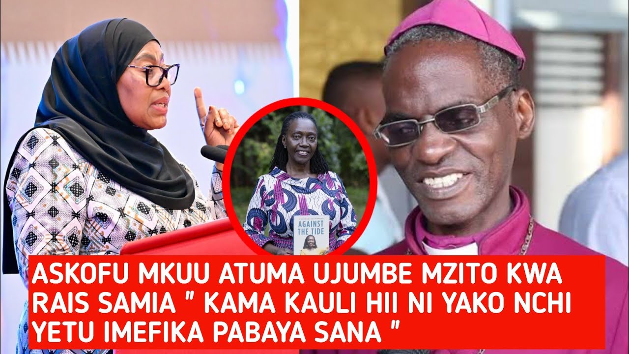 ASKOFU MKUU AMJIBU RAIS SAMIA ONYO LA WANAHARAKATI 