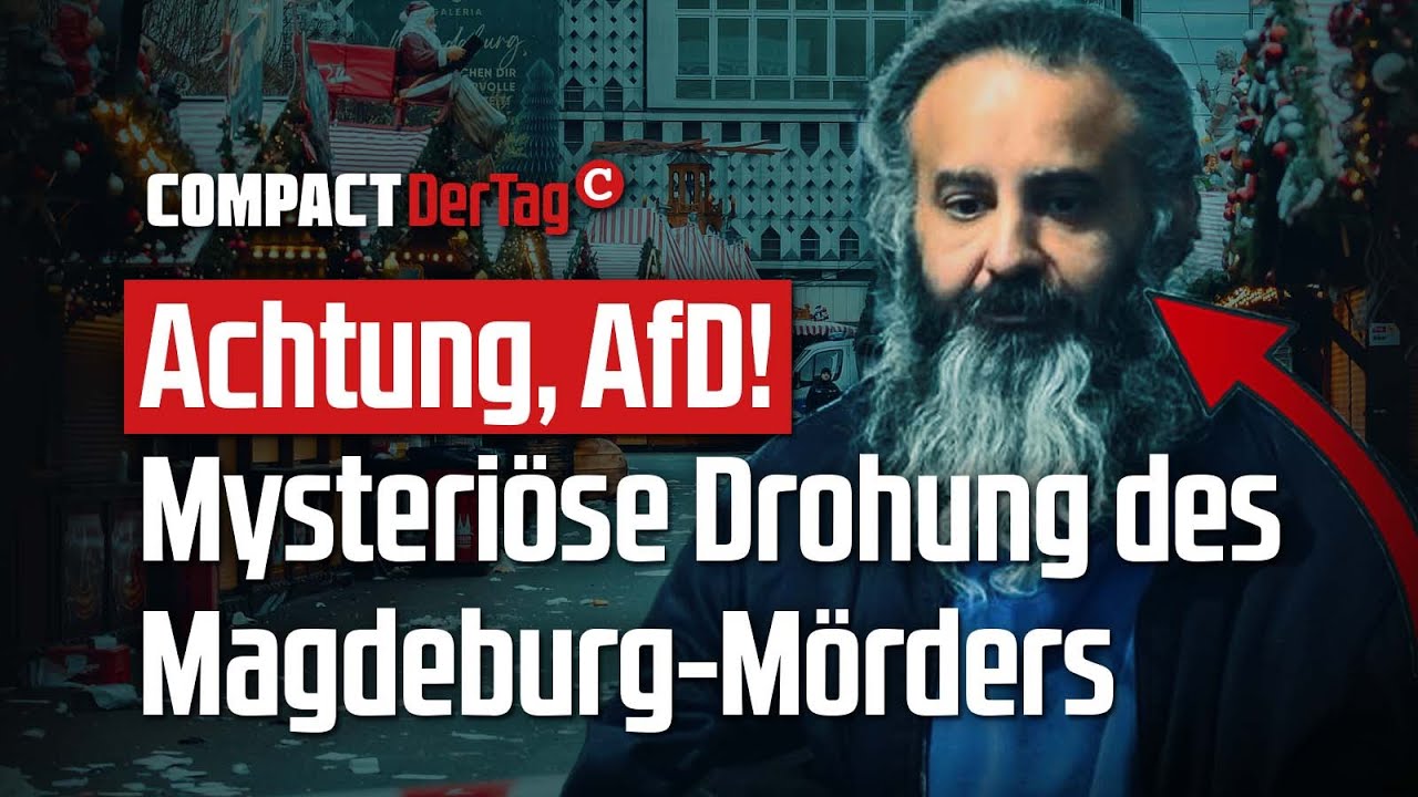 Achtung AfD! Mysteri&ouml;se Drohung des Magdeburg-M&ouml;rders💥