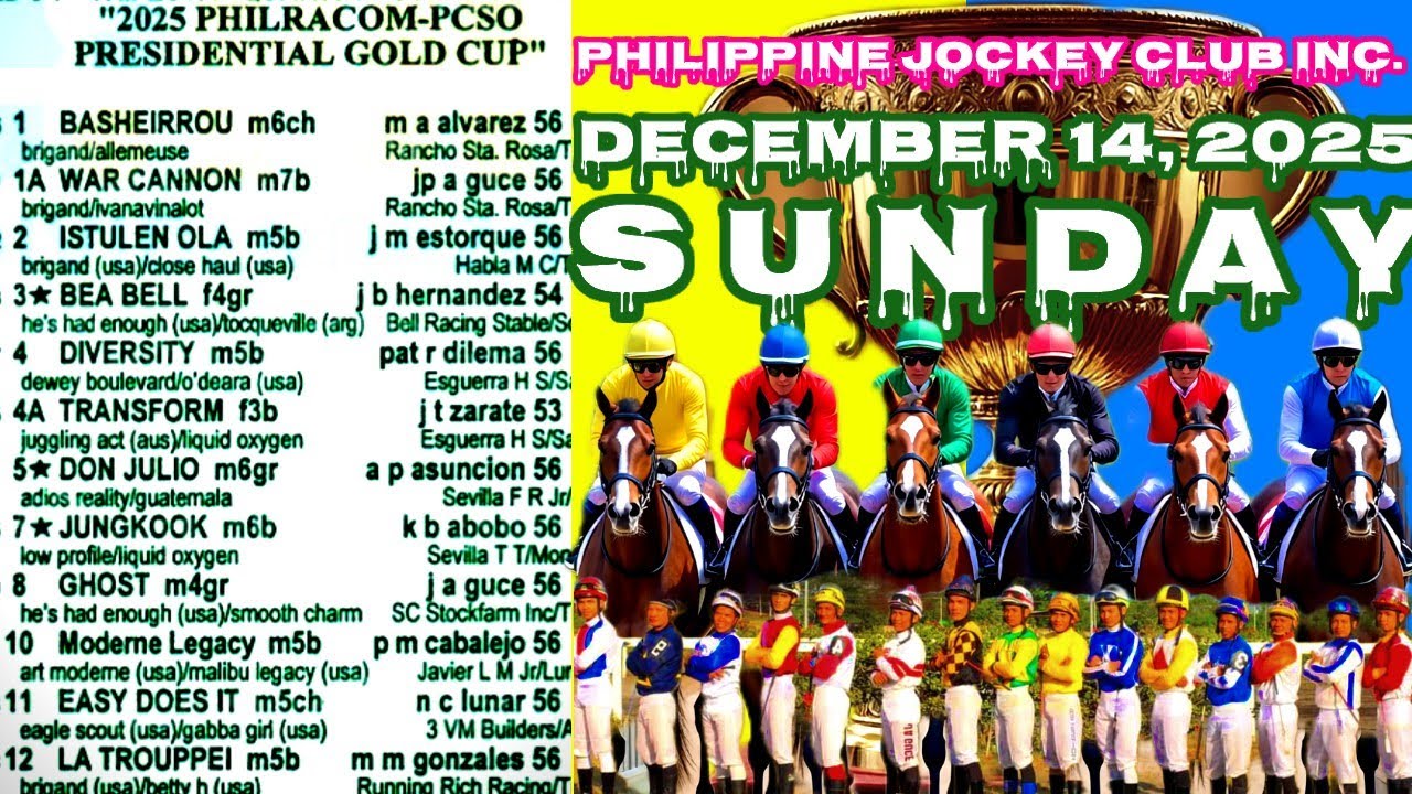 SUNDAY KARERA TIPS PJCI - DECEMBER 14, 2025 / 2025 PHILRACOM - PCSO PRESIDENTIAL GOLD CUP @PJCI