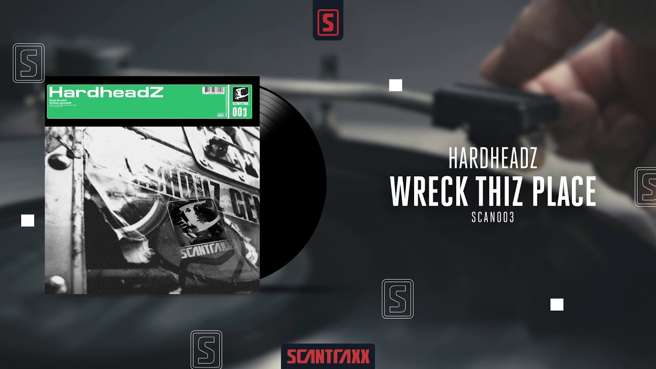Hardheadz - Wreck Thiz Place (Official Audio)