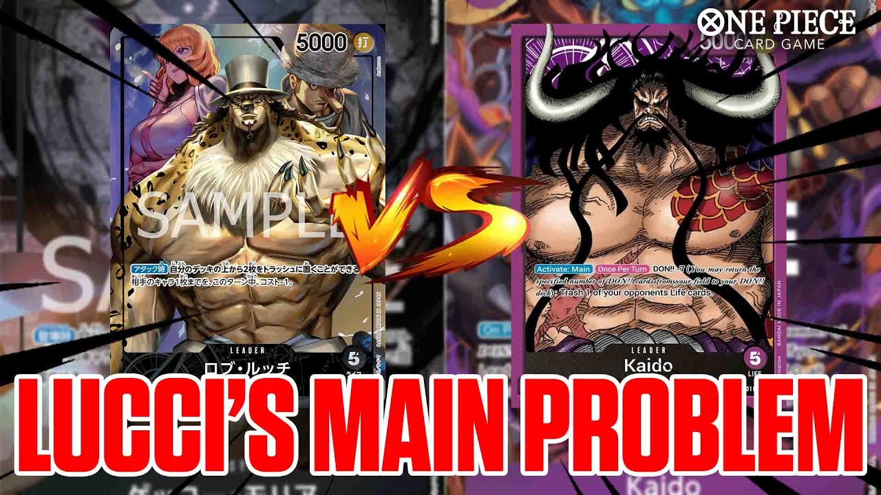 [Lucci's MAIN PROBLEM] - OP07 Black Lucci vs Purple Kaido [OP08] [One Piece Card Game]