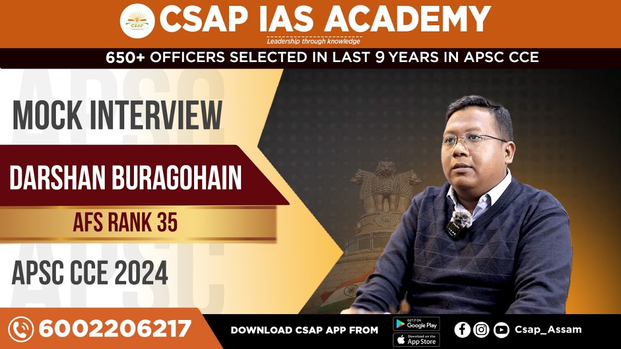 APSC Mock Interview | Darshan Buragohain | AFS Rank 35 | APSC CCE 2024