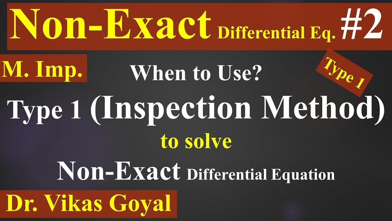 Non Exact Differential Equation #2 (M.Imp) in Hindi | Inspection Method | Type 1