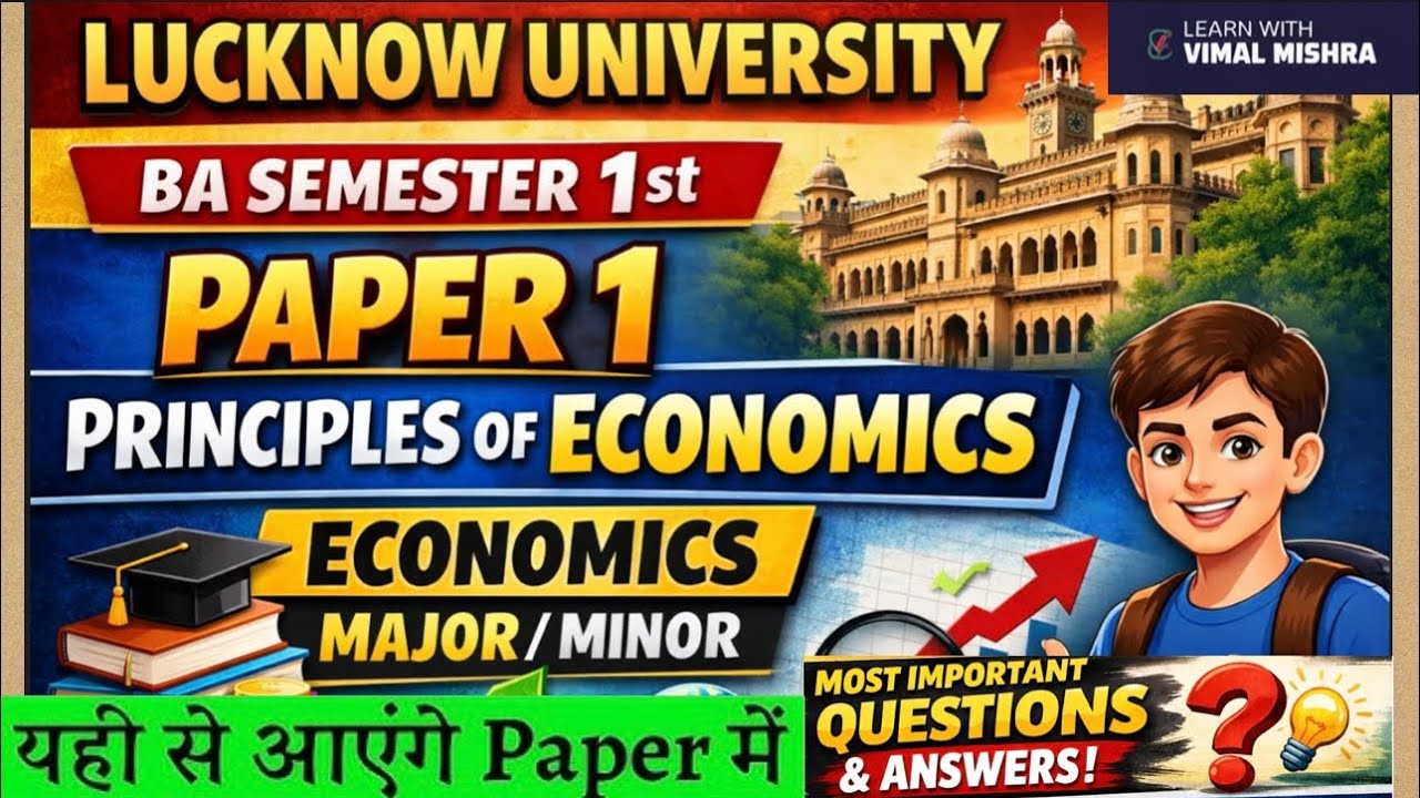 Paper 1 (Principles of Economics) 🔥 Important Questions & Answer Lucknow University BA 1st Semester 