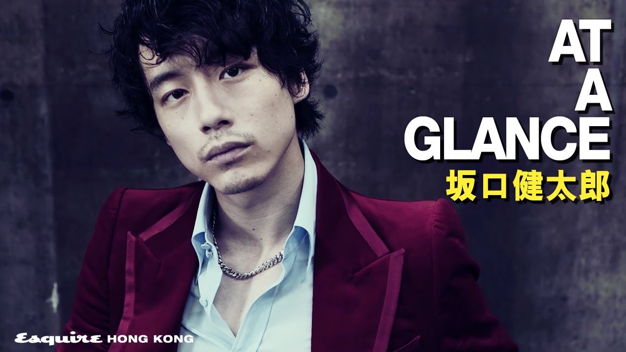 AT A GLANCE｜坂口健太郎｜Esquire HK