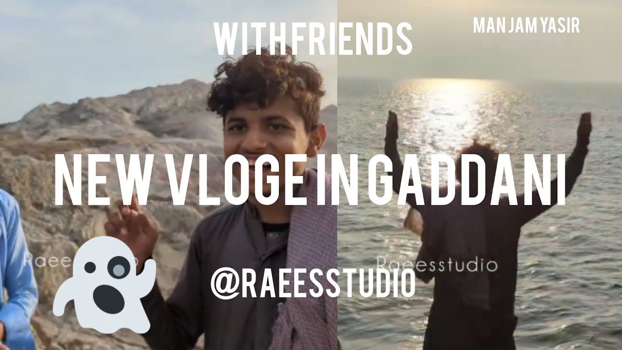 New vloge gaddani beach with friends raeesstudio 