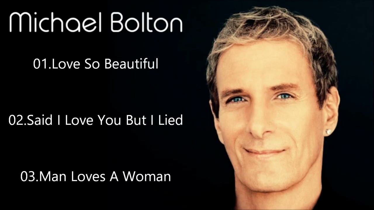 Michael Bolton Greatest Love Songs