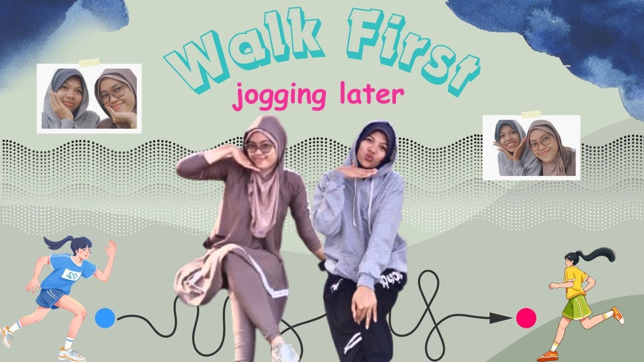 Jalan dulu, jogging belakangan 