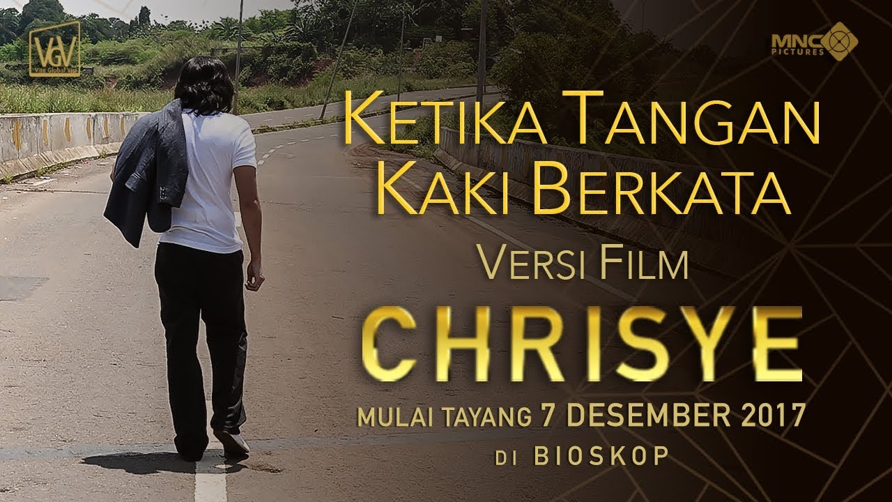KETIKA TANGAN KAKI BERKATA versi FILM CHRISYE | MULAI TAYANG 7 DESEMBER 2017 DI BIOSKOP