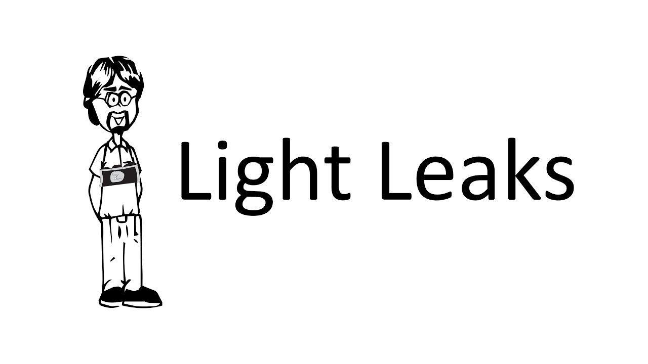 Negative Flaw: Light Leaks