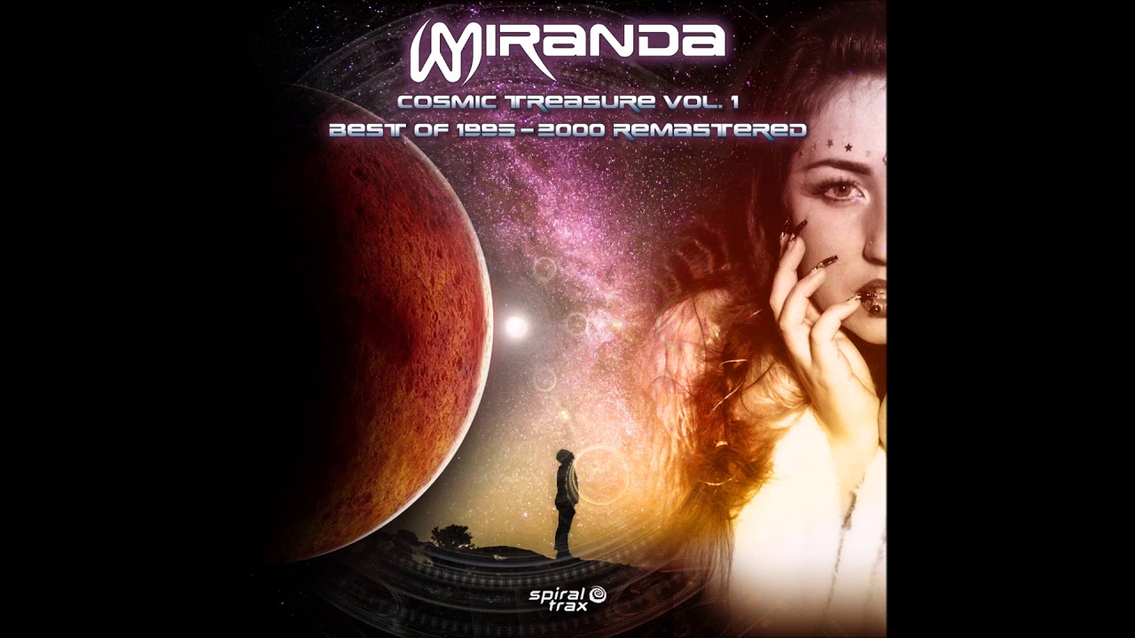 Miranda - Cosmic Treasure Vol. 1: Best Of 1995​-​2000 Remastered | Full Album