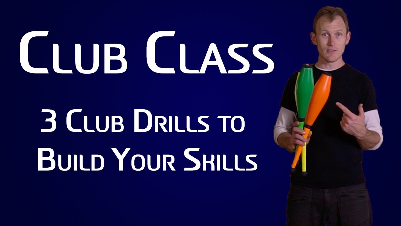 Learn These 3 Club Juggling Drills to Build Your Skills - Club Class Tutorial
