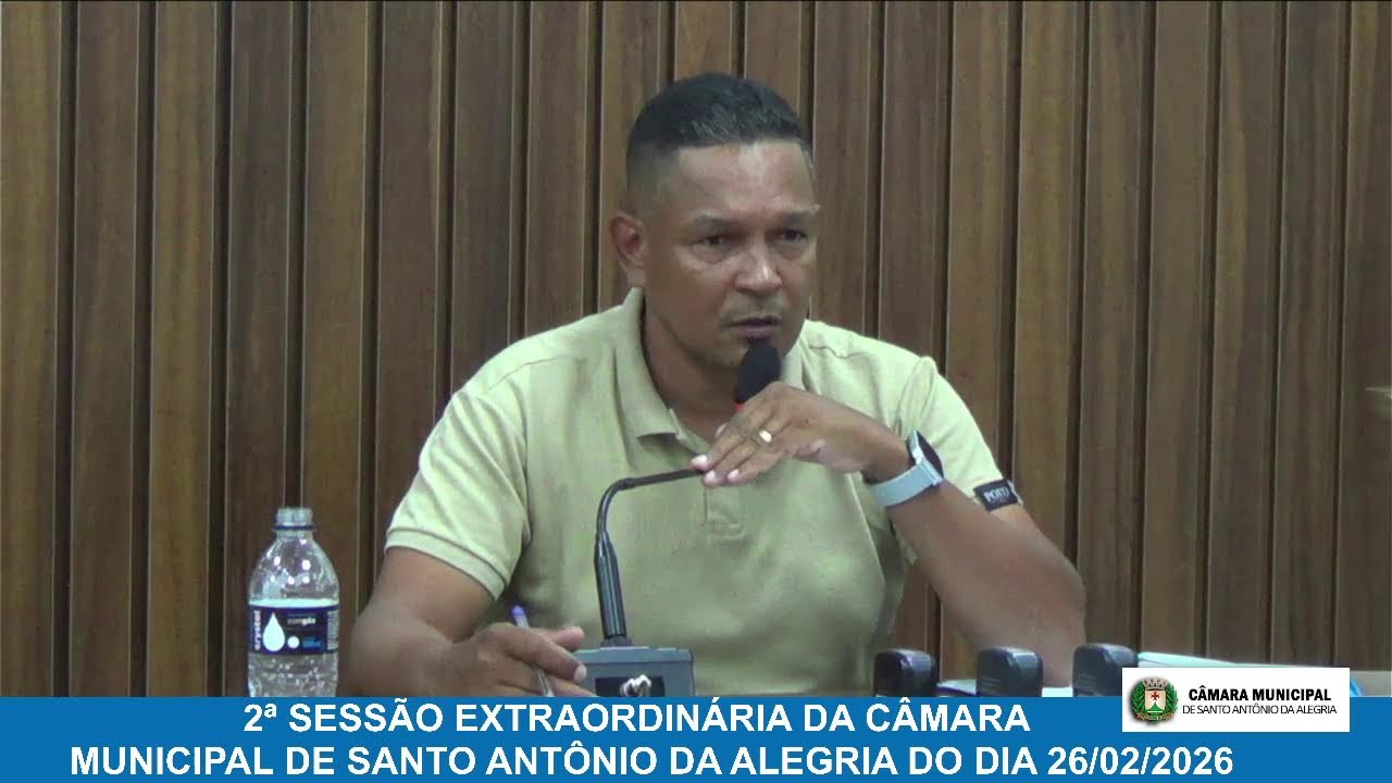 02ª SESSÃO EXTRAORDINÁRIA DA CÂMARA MUNICIPAL DE SANTO ANTÔNIO DA ALEGRIA