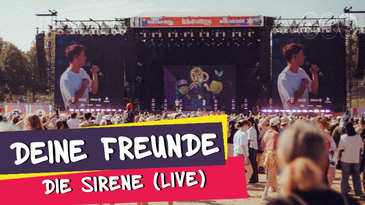 Deine Freunde - Die Sirene (live beim Lollapalooza, Berlin 2024)