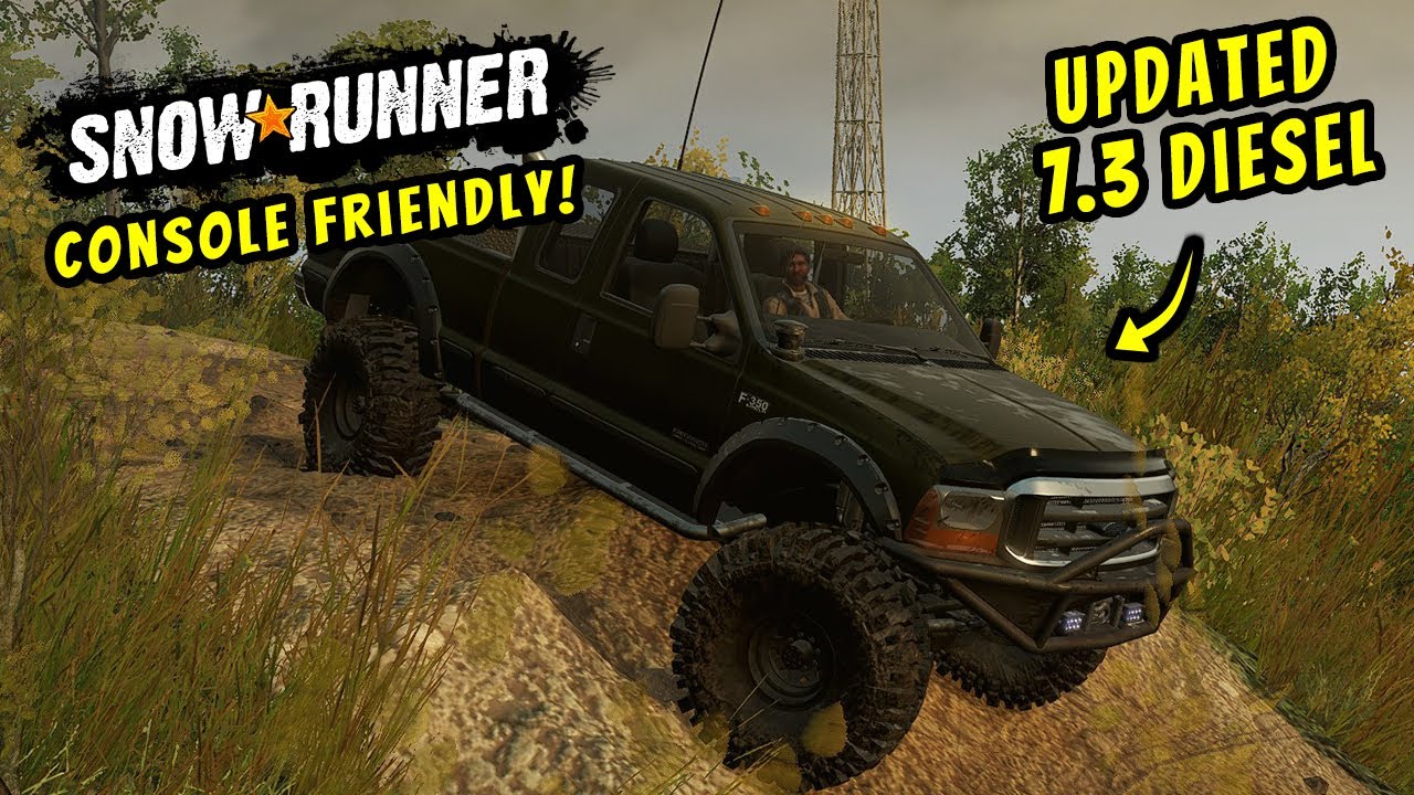 SnowRunner - 7.3 Powerstroke Ford F350! | UPDATE - NOW CONSOLE FRIENDLY!
