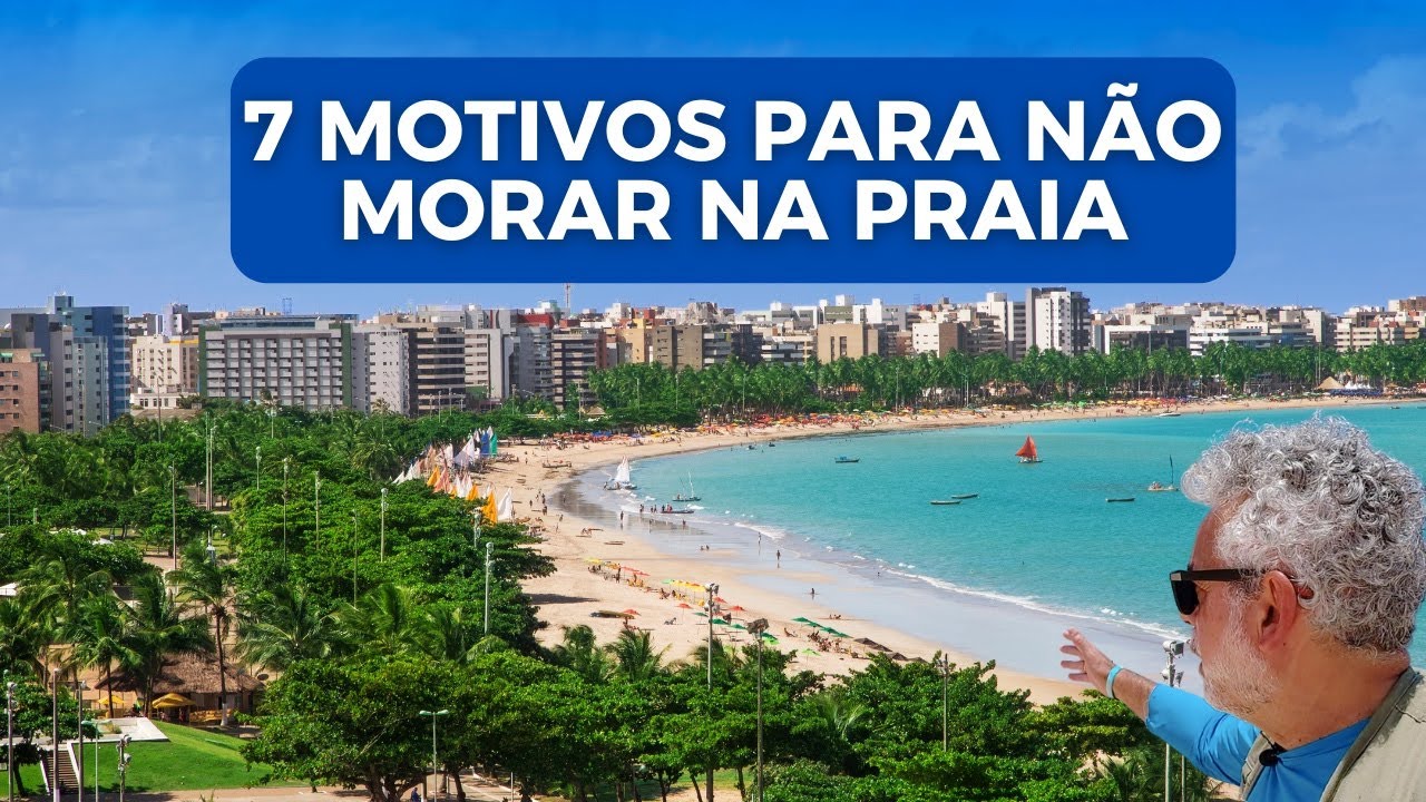 VALE A PENA MORAR NA PRAIA?  TE DOU 7 MOTIVOS PARA N&Atilde;O.