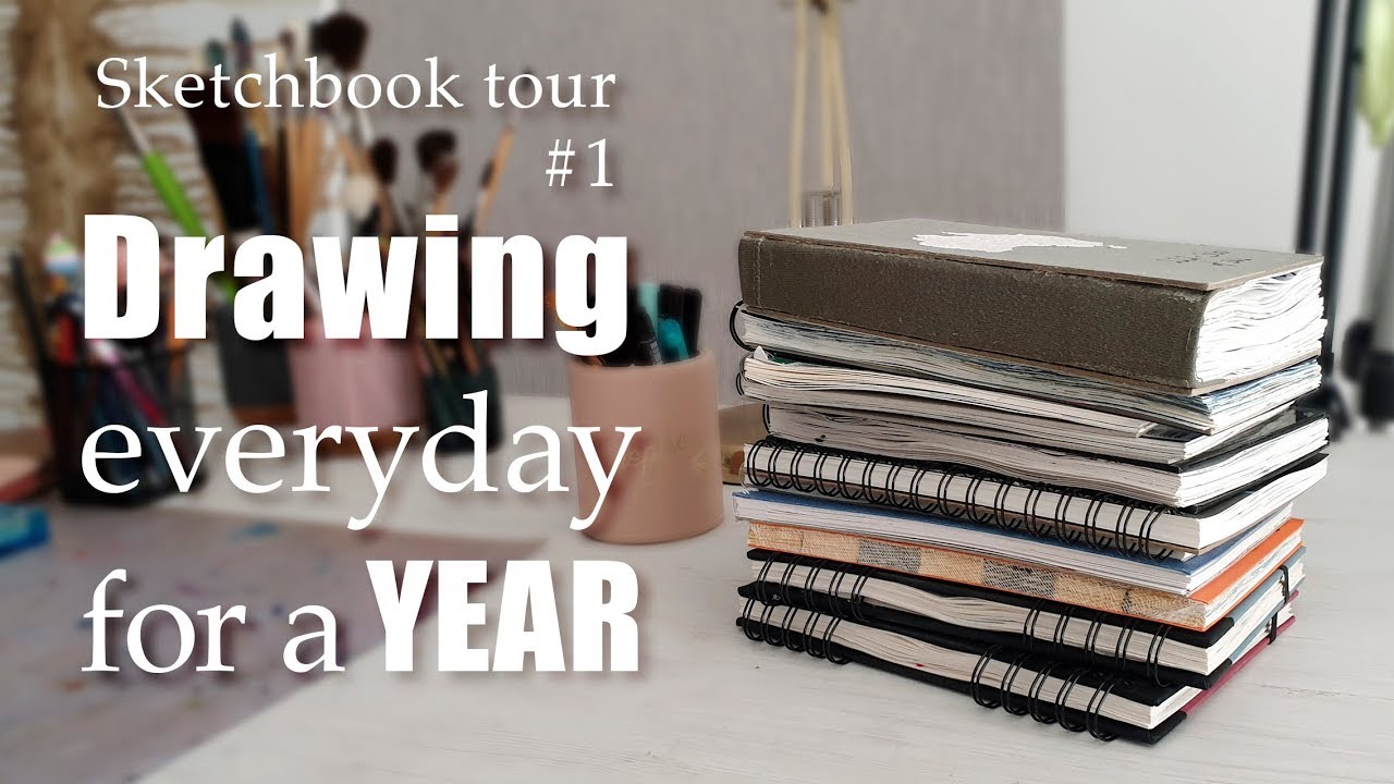 Sketchbook tour #1 - Drawing everyday for a year challenge