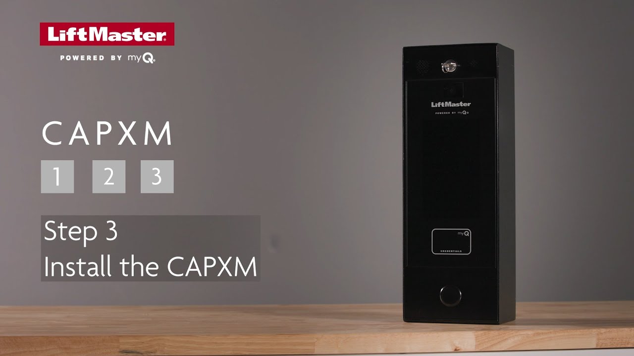 Step 3: How to Install the LiftMaster CAPXM at a Job Site
