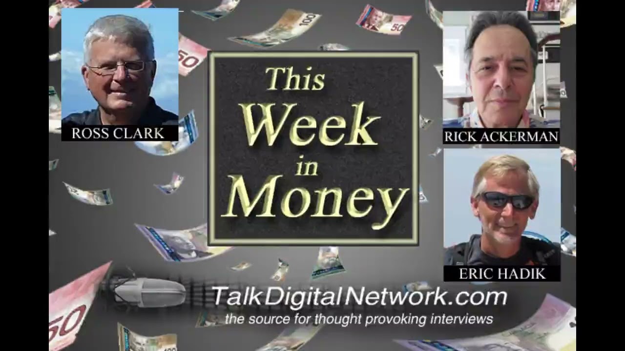 Ross Clark: Markets, Oil, Uranium. Rick Ackerman: USD, Gold, Real Estate. Eric Hadik: Market Cycles