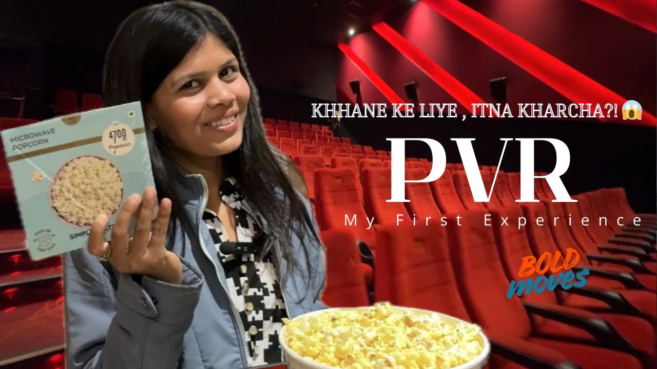 PVR Me Itna Kharcha?! 😱 | My First Time Experience in PVR 🍿