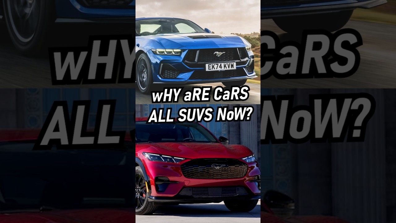 wHy aRE CaRs ALL SUVS NoW?