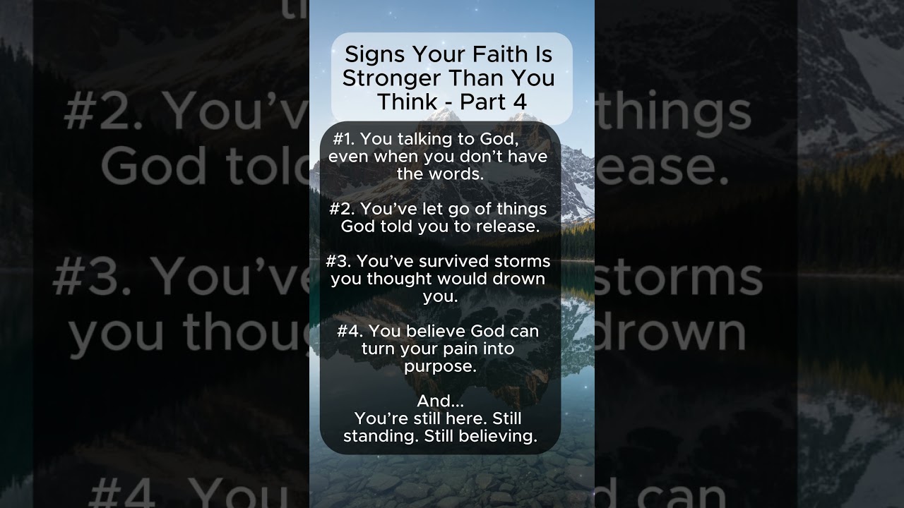 Signs Your Faith Is Stronger Than You Think &ndash; Part 4 #faith