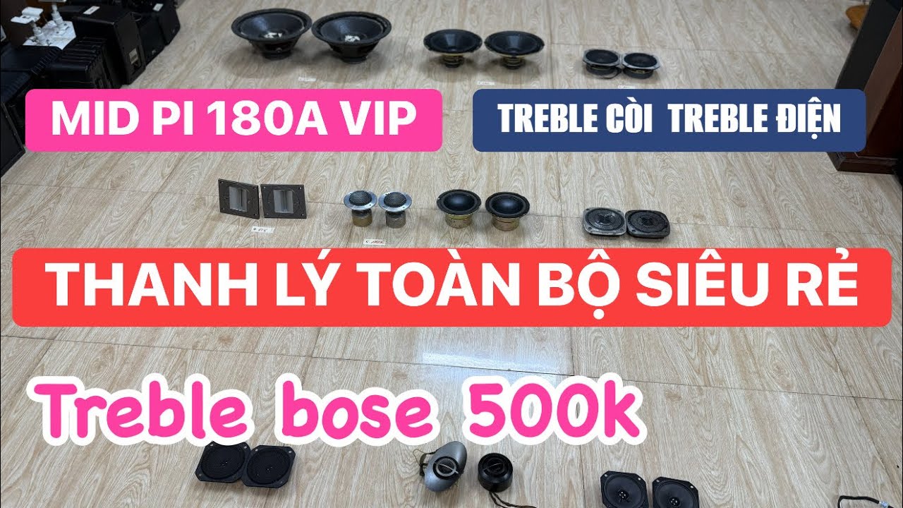 11/3 LH#0769178179 MID KHỦNG PI 180A HUYỀN THOẠI NHẠC VÀNG - THANH LÝ TREBLE ĐIỆN TREBLE CÒI GANG RẺ