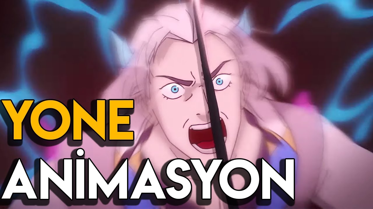 YONE ANİMASYONU : TEPKİ & ANALİZ #LoLHaberler