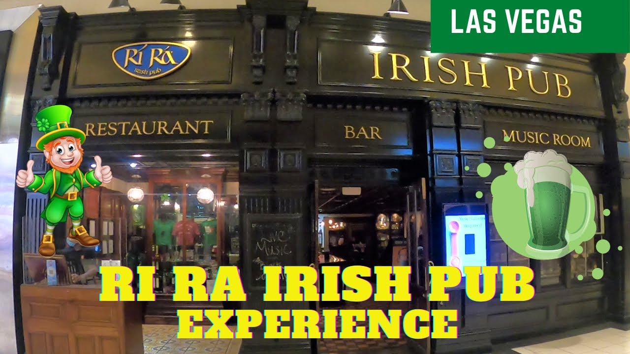 Ri Ra Irish Pub at Mandalay Bay Resort Casino Las Vegas (2021 edition)-True Irish Pub Experience !!!