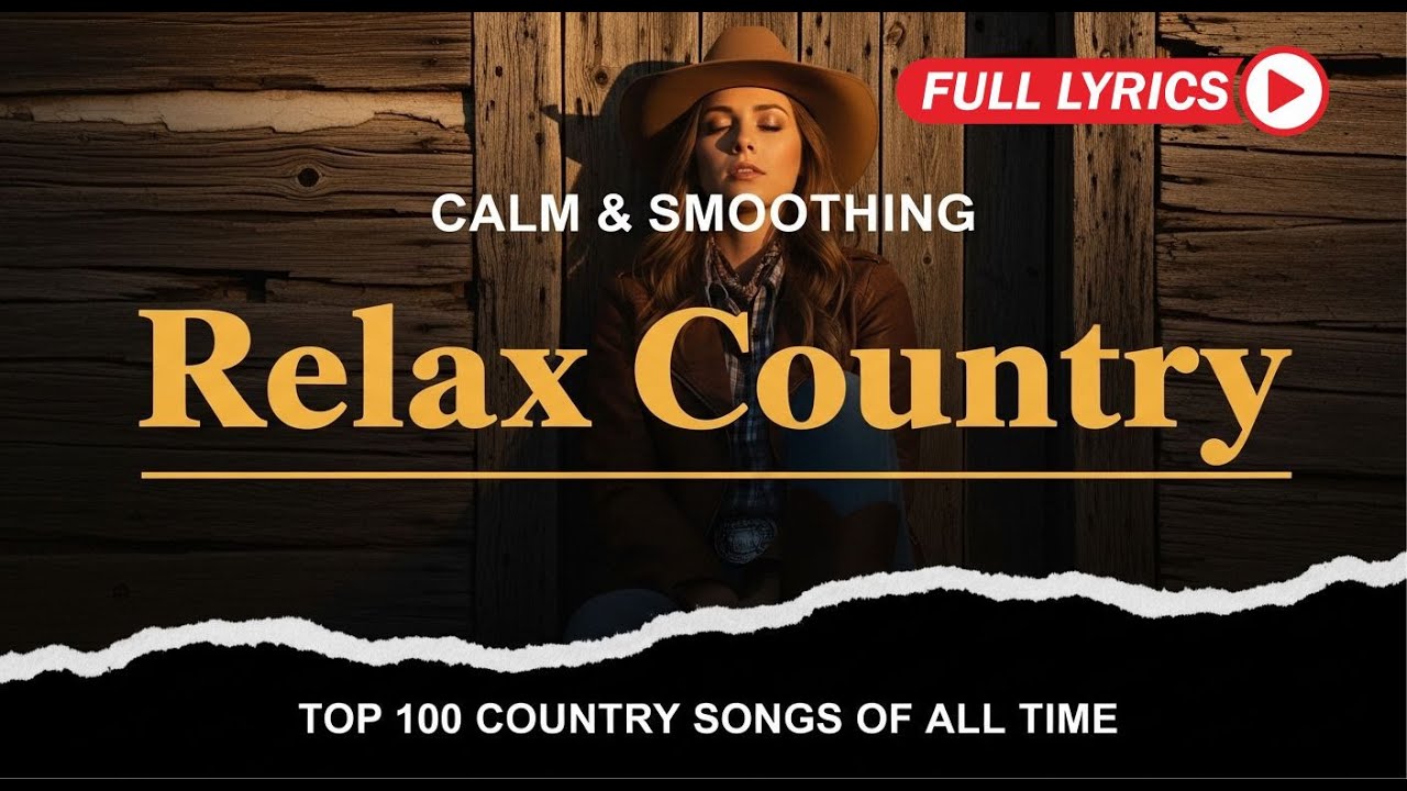 Calm Country Playlist for Relax Work Pop Ballad Study Coffee With Lyrics