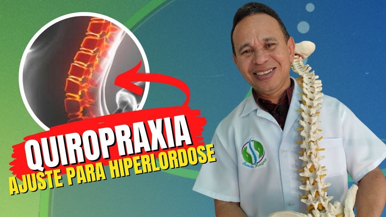 QUIROPRAXIA - AJUSTE PARA HIPERLORDOSE
