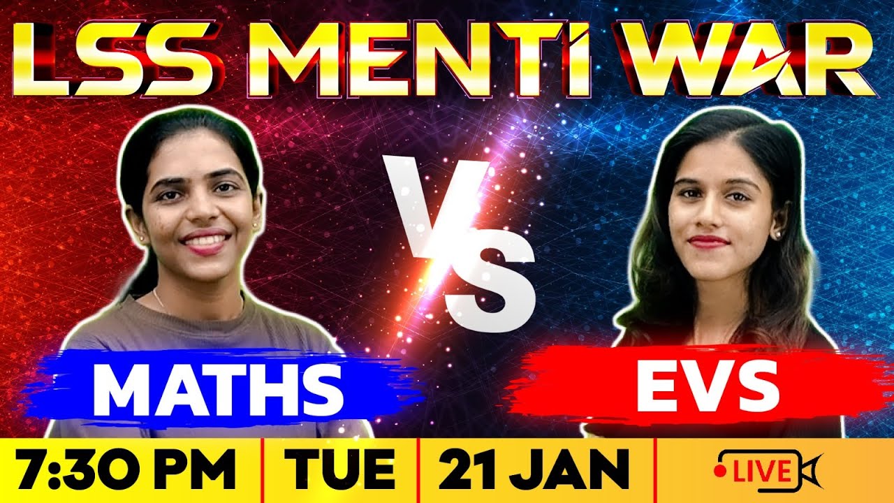 LSS MENTI WAR | EVS V/S MATHS | EXAM WINNER