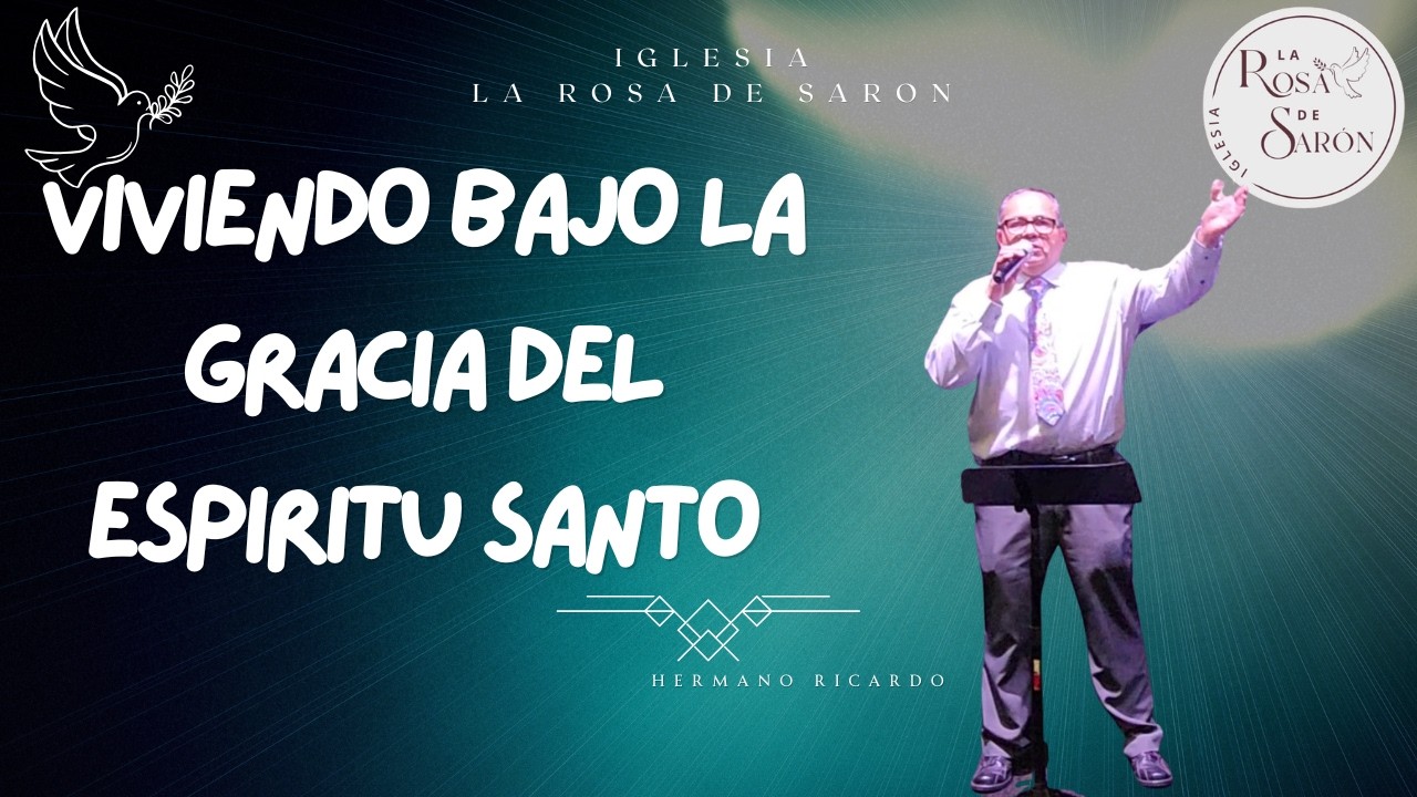 Viviendo bajo la gracia del Espiritu Santo
