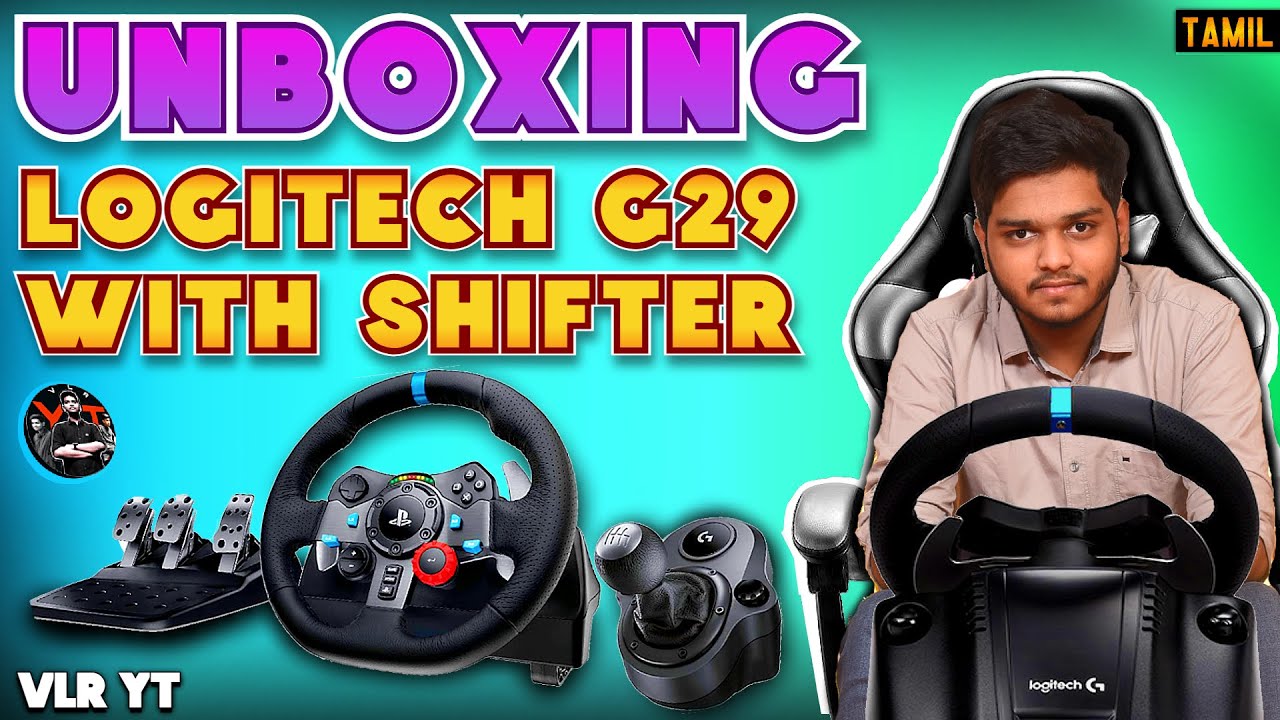 *UNBOXING* LOGITECH G29 Steering Wheel + SHIFTER | 4K | Tamil - VLR YT