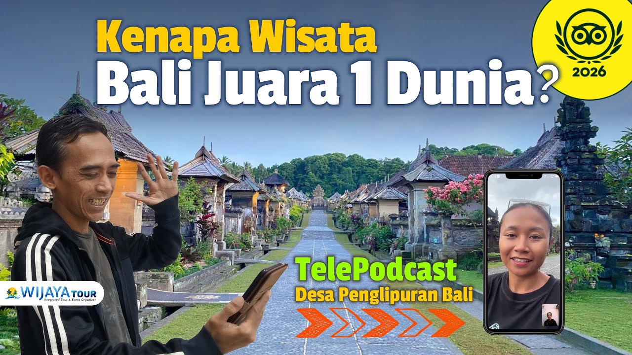 Wisatawan Bali Sedunia Merasa Puas di Tripadvisor❓️ Desa Penglipuran Banjir Prestasi