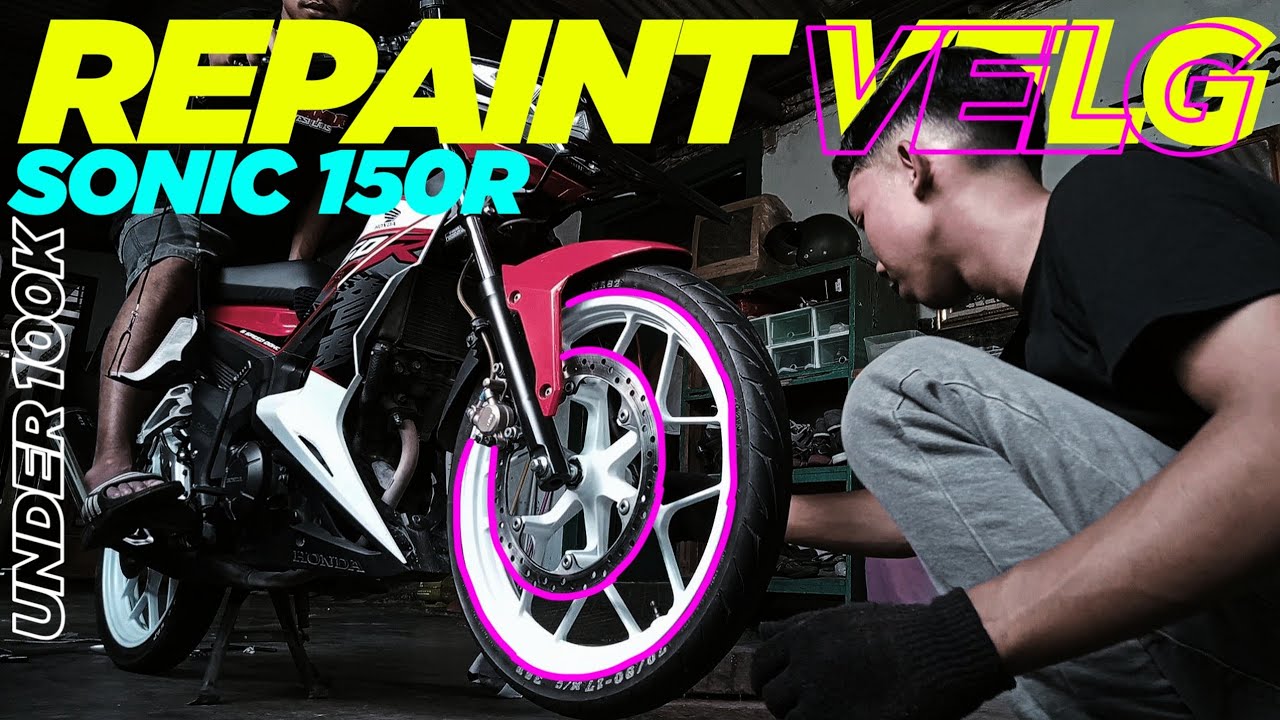 Modal 70 ribu doang 😭 Cara Repaint velg Sonic 150R jadi putih ❄️
