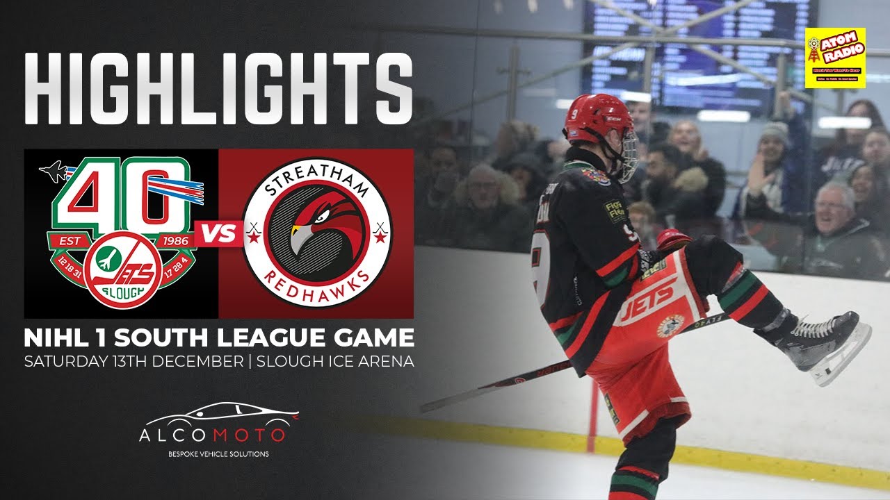 AlcoMoto Slough Jets vs Streatham Redhawks | NIHL 1 South League Game Highlights | 13/12/2025